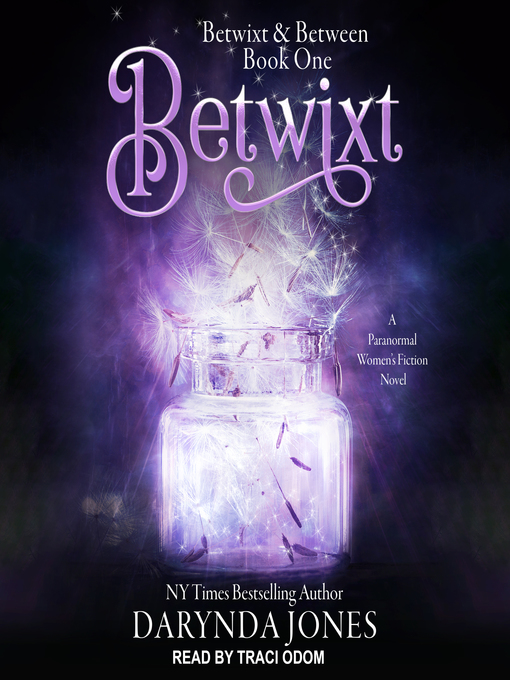 Title details for Betwixt by Darynda Jones - Available